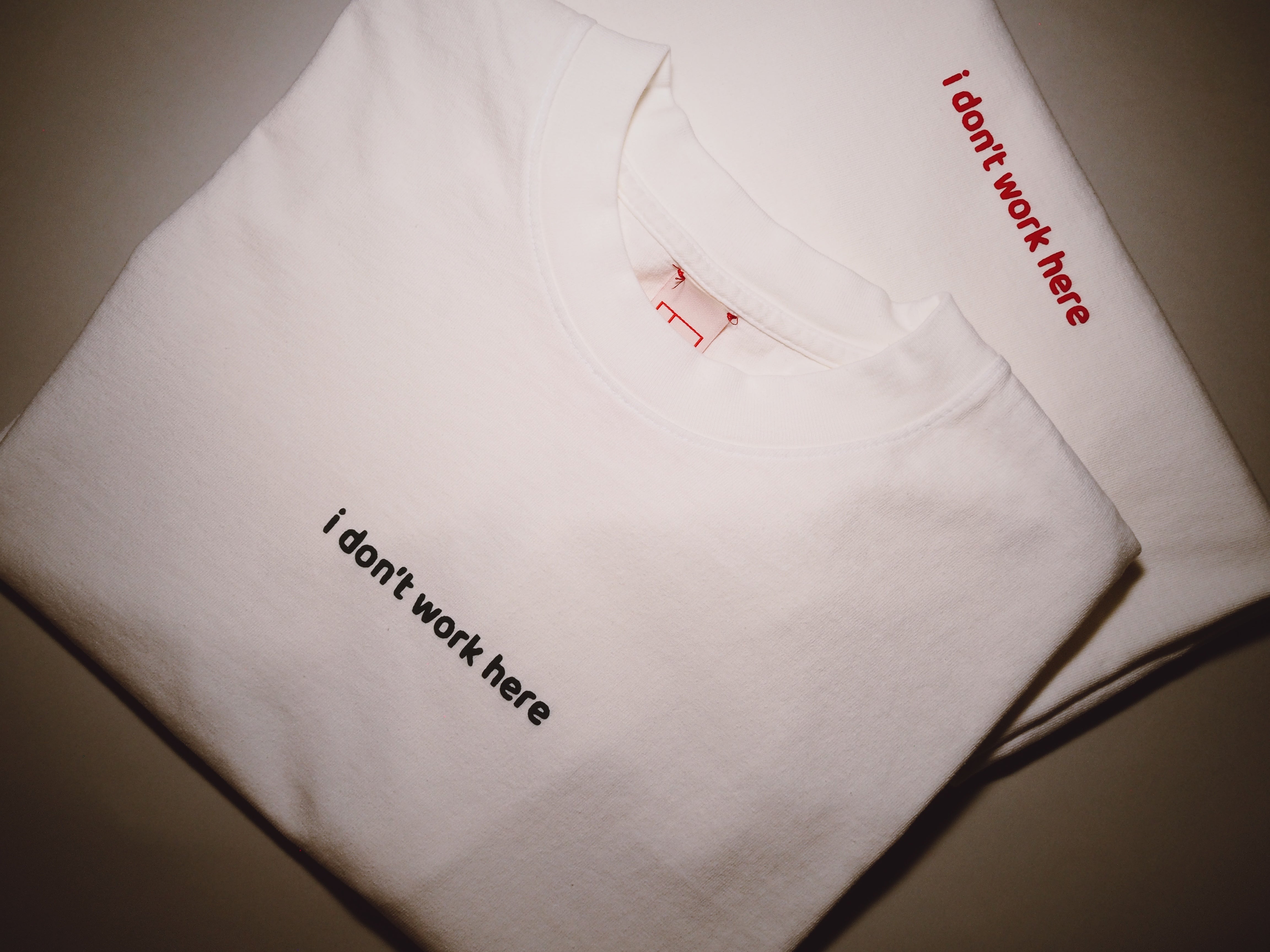 I Don't Work Here T-shirt – Soi Studio