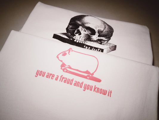 You are a Fraud and You Know It T-Shirt